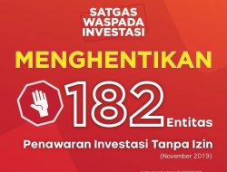 Satgas Waspada Investasi Tindak 182 Kegiatan Usaha Tanpa Izin