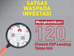 Awal Tahun Satgas Temukan 120 Fintech Peer-To-Peer Lending dan 28 Entitas Penawaran Investasi Tanpa Izin