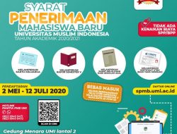 Siapkan dari Sekarang, Ini Syarat Berkas Masuk UMI 2020