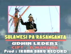 Lirik Lagu Sulawesi Parasanganta dan Artinya oleh Udhin Leaders