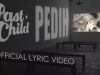 Lirik Lagu Pedih – Last Child