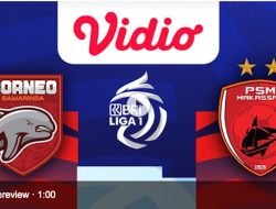 Link Live Streaming Borneo FC vs PSM Makassar, Pekan ke-29 Liga 1 Hari Ini