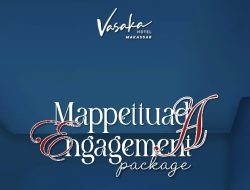 Vasaka Hotel Makassar Tawarkan Promo “Mappetuada Engagement” untuk Prosesi Lamaran